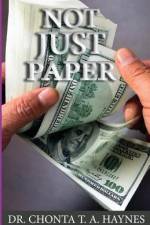 Not Just Paper af Chonta T. A. Haynes
