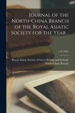 Journal of the North-China Branch of the Royal Asiatic Society for the Year ..; v.53 (1922) af ROYAL ASIATIC SOCIET