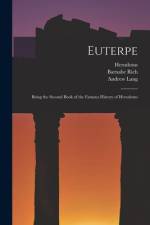 Euterpe: Being the Second Book of the Famous History of Herodotus af Andrew Lang