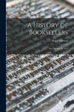 A History of Booksellers: the Old and the New af Henry Curwen