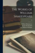 The Works of William Shakespeare; 15 af William Shakespeare