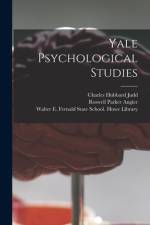 Yale Psychological Studies af Charles Hubbard Judd