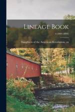 Lineage Book; 4 (3001-4000) af Daughters of the American Revolution