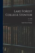 Lake Forest College Stentor; 21, 1906 af Lake Forest College