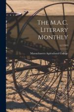 The M.A.C. Literary Monthly; v.1 1910 af Massachusetts Agricultural College