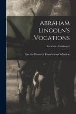 Abraham Lincoln's Vocations; Vocations - Storekeeper af Lincoln Financial Foundation Collection