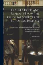 Translations and Reprints From the Original Sources of European History: Series for 1894 af Edward Potts Cheyney
