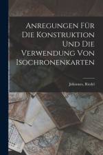 Anregungen Für Die Konstruktion Und Die Verwendung Von Isochronenkarten af Johannes Riedel