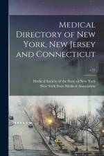 Medical Directory of New York, New Jersey and Connecticut; v.21