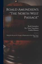 Roald Amundsen's The North West Passage af Roald 1872-1928 Amundsen