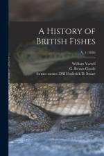 A History of British Fishes; v. 1 (1836) af William Yarrell
