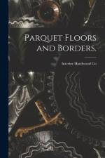 Parquet Floors and Borders. af Interior Hardwood Co