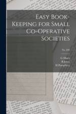 Easy Book-keeping for Small Co-operative Societies; no. 830 af G. Hines