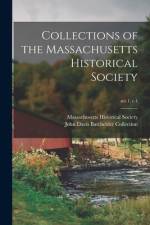 Collections of the Massachusetts Historical Society; ser.1, v.4 af Massachusetts Historical Society