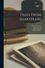 Tales From Shakspeare af Charles Lamb