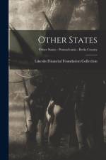 Other States; Other States - Pennsylvania - Berks County af Lincoln Financial Foundation Collection
