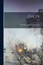 Calyx; 1901 af Washington and Lee University