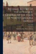 Biennial Report of the Attorney-General of the State of North Carolina [serial]; 1950/1952 af North Carolina Dept of Justice