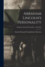 Abraham Lincoln's Personality; Abraham Lincoln's Personality - Storyteller af Lincoln Financial Foundation Collection