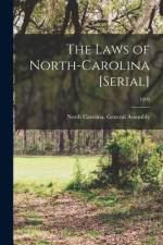 The Laws of North-Carolina [serial]; 1800 af North Carolina General Assembly
