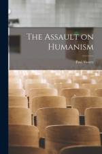 The Assault on Humanism af Paul Shorey