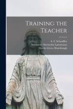 Training the Teacher [microform] af Antoinette Abernethy Lamoreaux