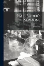 Paul Rader's Sermons af Paul Rader