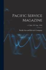 Pacific Service Magazine; v.17 July 1927-Apr. 1930)