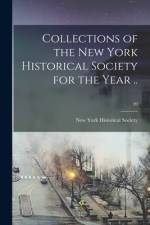 Collections of the New York Historical Society for the Year ..; 20 af New York Historical Society