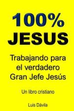 100% Jesus af Luis Davila