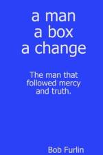 A Man a Box a Change af Bob Furlin
