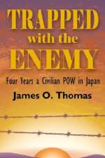 Trapped with the Enemy af James O. Thomas