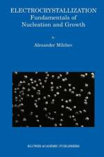 Electrocrystallization af Alexander Milchev