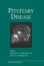 Pituitary Disease af Michael C. Sheppard