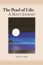 The Pearl of Life: a Man's Journey af Eric D. Maze