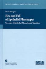 Rise and Fall of Epithelial Phenotype af Pierre Savagner