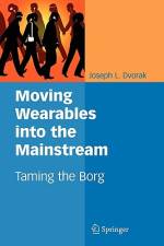 Moving Wearables into the Mainstream af Joseph L. Dvorak
