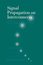 Signal Propagation on Interconnects af Hartmut Grabinski