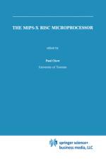 The MIPS-X RISC Microprocessor af Paul Chow