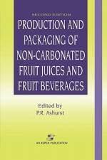 Production and Packaging of Non-Carbonated Fruit Juices and Fruit Beverages af Philip R. Ashurst