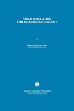 Yield Simulation for Integrated Circuits af D. M. Walker