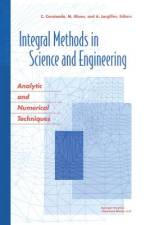 Integral Methods in Science and Engineering af Mario Paul Ahues