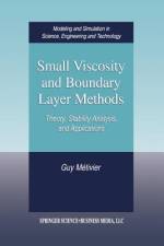 Small Viscosity and Boundary Layer Methods af Guy Métivier