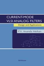 Current-Mode VLSI Analog Filters af P. V. Ananda Mohan