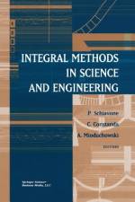 Integral Methods in Science and Engineering af Andrew Mioduchowski