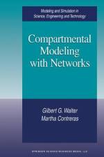 Compartmental Modeling with Networks af Martha Contreras
