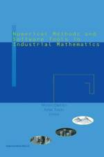 Numerical Methods and Software Tools in Industrial Mathematics af A. Tveito