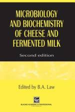 Microbiology and Biochemistry of Cheese and Fermented Milk af B. A. Law