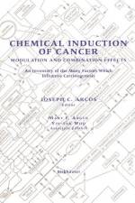 Chemical Induction of Cancer af Mary F. Argus