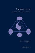 Tamoxifen af John A. Kellen